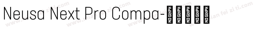 Neusa Next Pro Compa字体转换